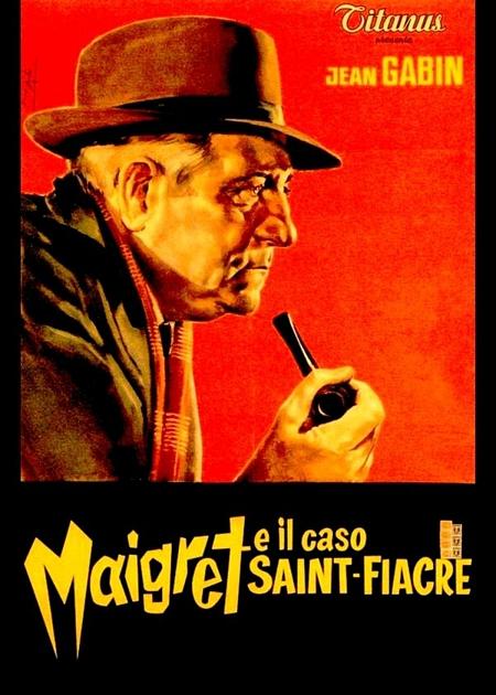 MAIGRET E IL CASO SAINT-FIACRE (MAIGRET ET L'AFFAIRE SAINT-FIACRE)