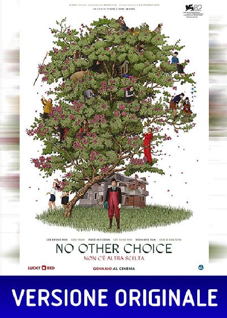 NO OTHER CHOICE - NON C'E' ALTRA SCELTA (VER. ORIGINALE)