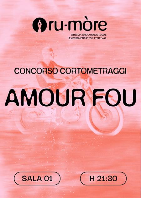 AMOUR FOU