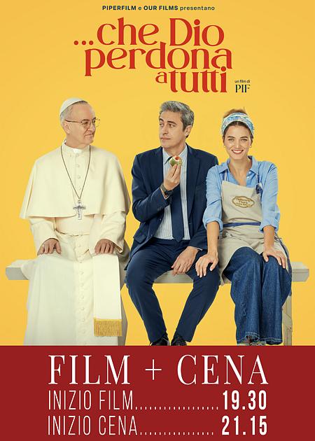 CHE DIO PERDONA A TUTTI - FILM+CENA
