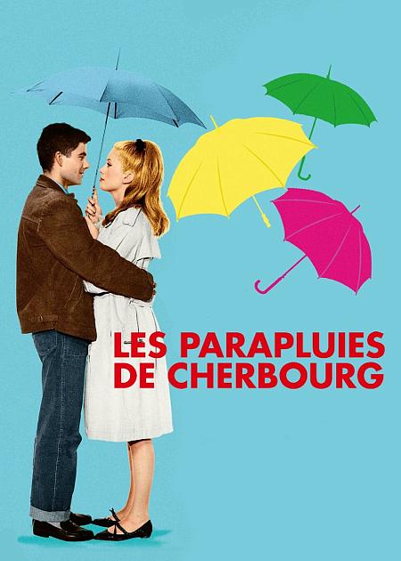 LES PARAPLUIES DE CHERBOURG