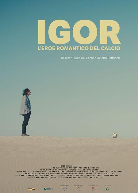 IGOR - L'EROE ROMANTICO DEL CALCIO