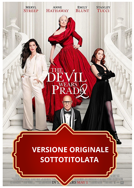 IL DIAVOLO VESTE PRADA 2 (THE DEVIL WEARS PRADA 2) - V. O.