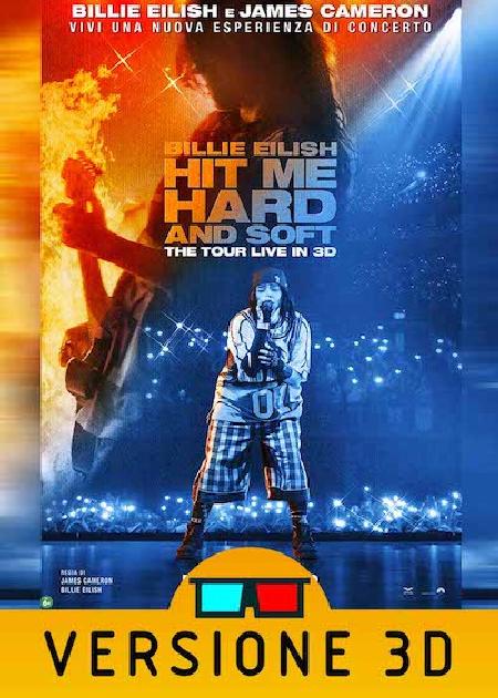 BILLIE EILISH: HIT ME HARD AND SOFT - THE TOUR (VERSIONE 3D)