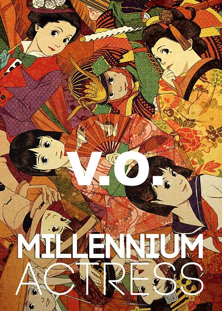 MILLENNIUM ACTRESS - ORIGINAL LANGUAGE