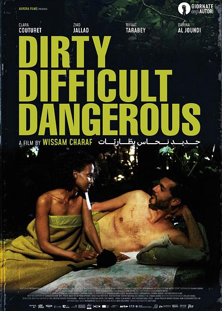 DIRTY DIFFICULT DANGEROUS