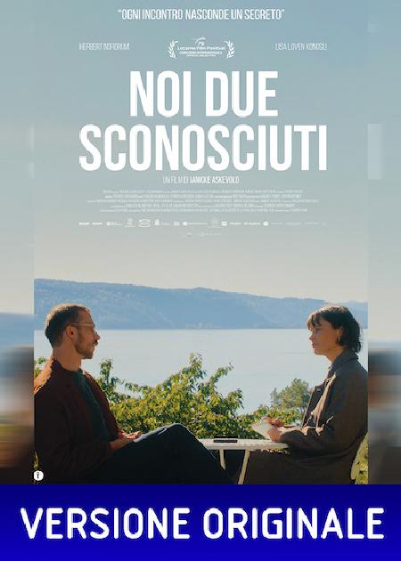 NOI DUE SCONOSCIUTI (VER. ORIGINALE)