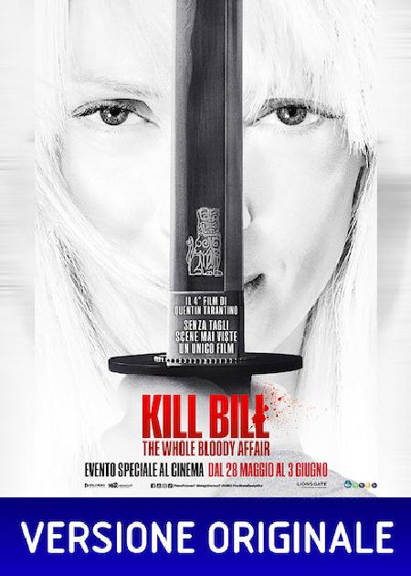 KILL BILL: THE WHOLE BLOODY AFFAIR (VER. ORIGINALE)