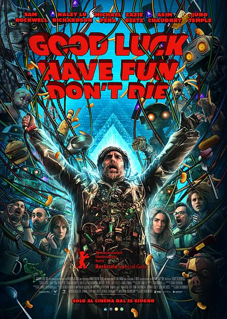 GOOD LUCK, HAVE FUN, DON'T DIE
