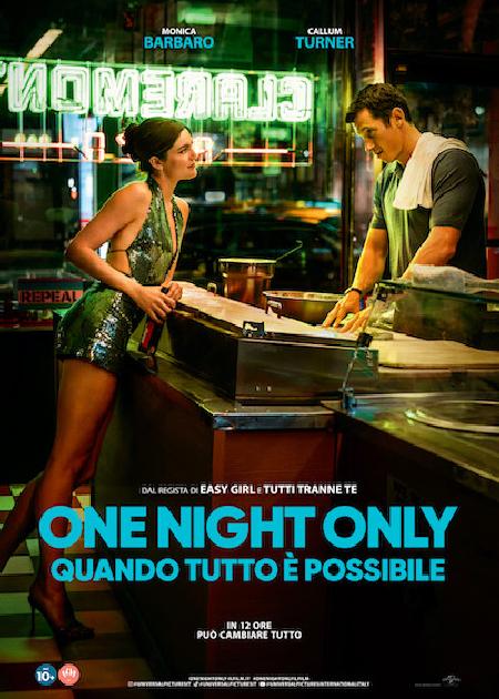 ONE NIGHT ONLY - QUANDO TUTTO E' POSSIBILE