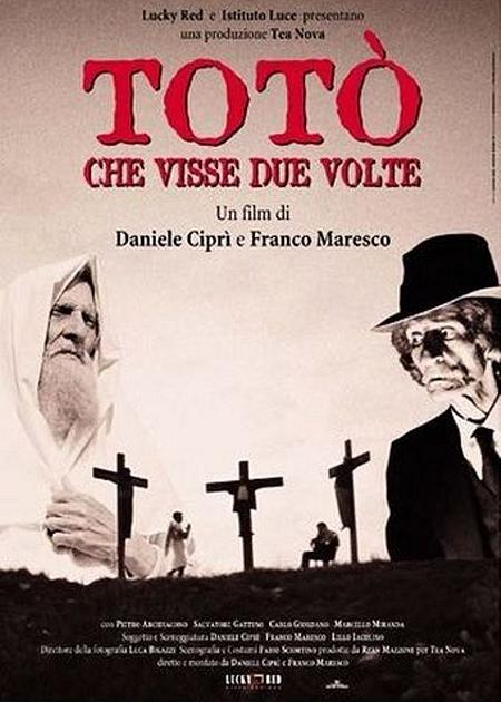 TOTO' CHE VISSE DUE VOLTE