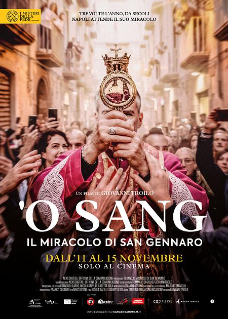 ‘O SANG. IL MIRACOLO DI SAN GENNARO