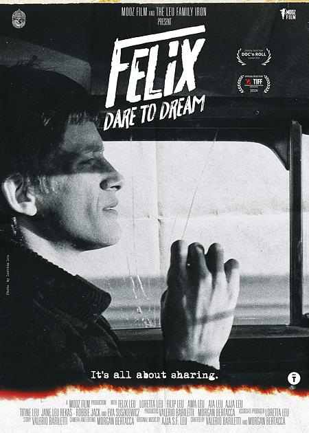 FELIX, DARE TO DREAM