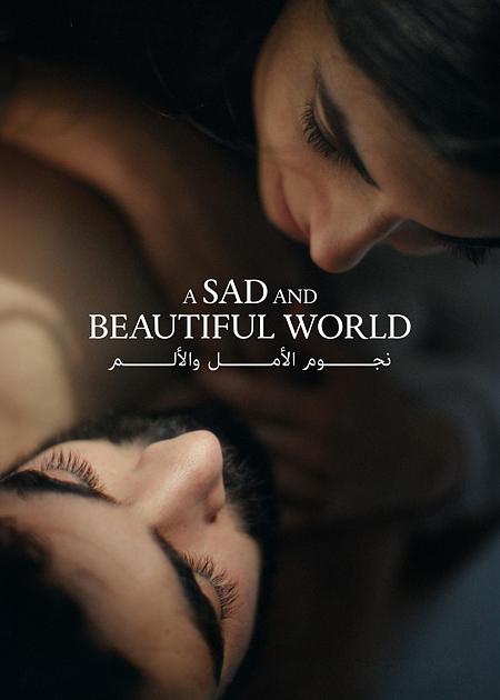 A SAD AND BEAUTIFUL WORLD